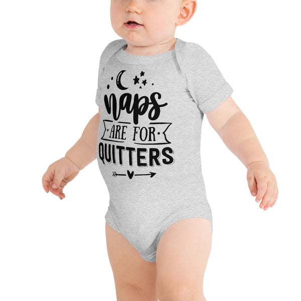 Naps Are For Quitters-Onesie