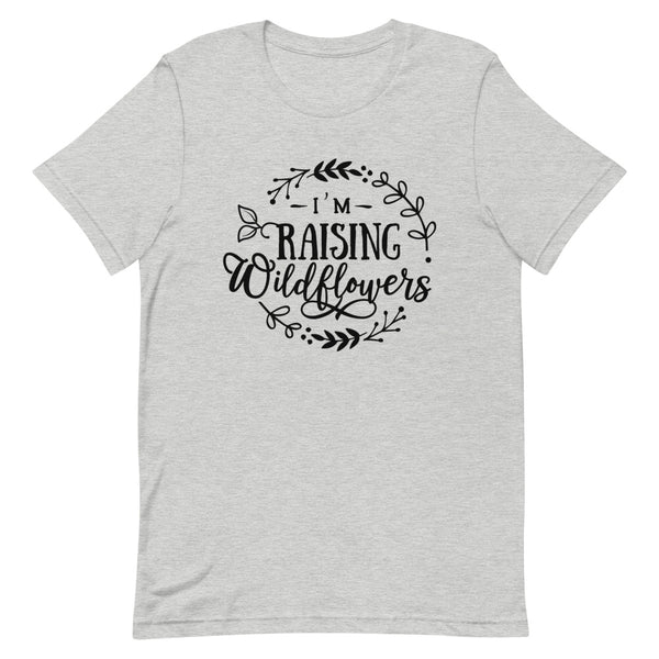 I'm Raising Wildflowers-Women's T-Shirt