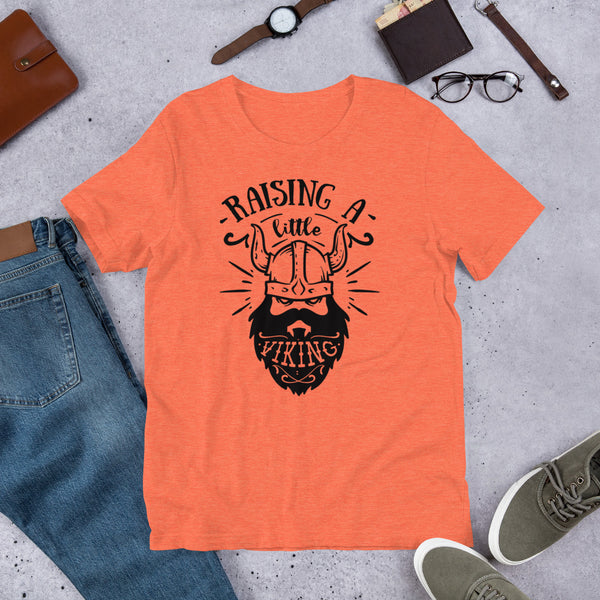 Raising a Little Viking- T-Shirt