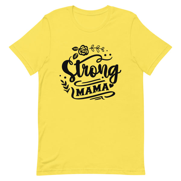 Strong Mama- Women's T-Shirt