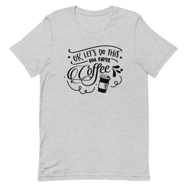 But First Coffee-Women's T-Shirt