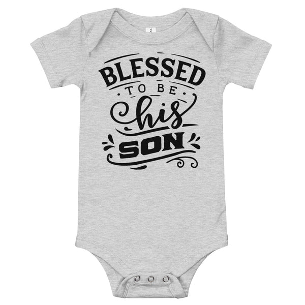 Blessed to be His Son-Onesie