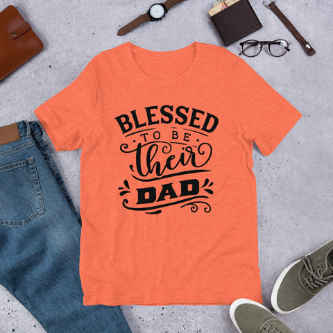 Blessed to be Their Dad- T-Shirt