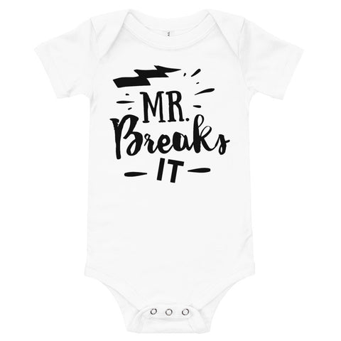 Mr. Breaks It-Onesie