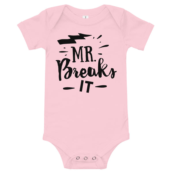 Mr. Breaks It-Onesie