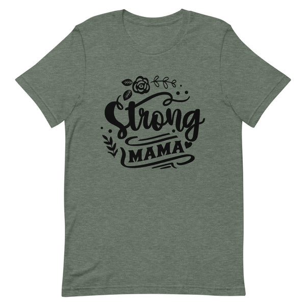 Strong Mama- Women's T-Shirt