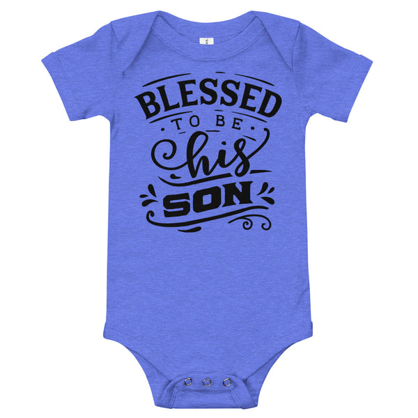 Blessed to be His Son-Onesie