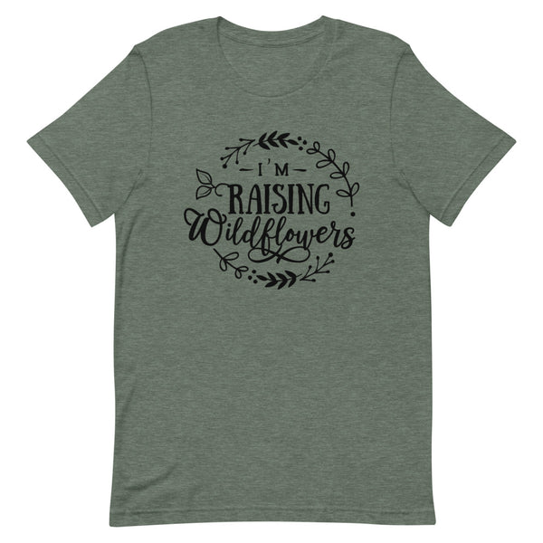 I'm Raising Wildflowers-Women's T-Shirt