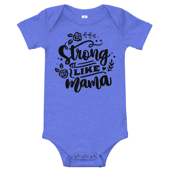 Strong Like Mama (girl)-Onesie