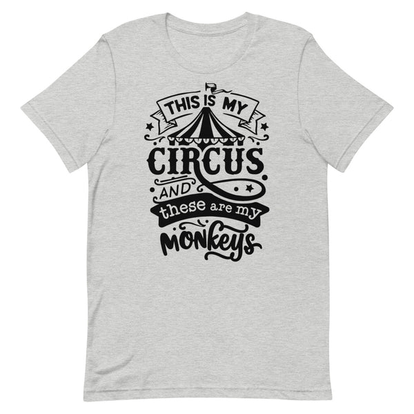 This is My Circus-Women's T-Shirt